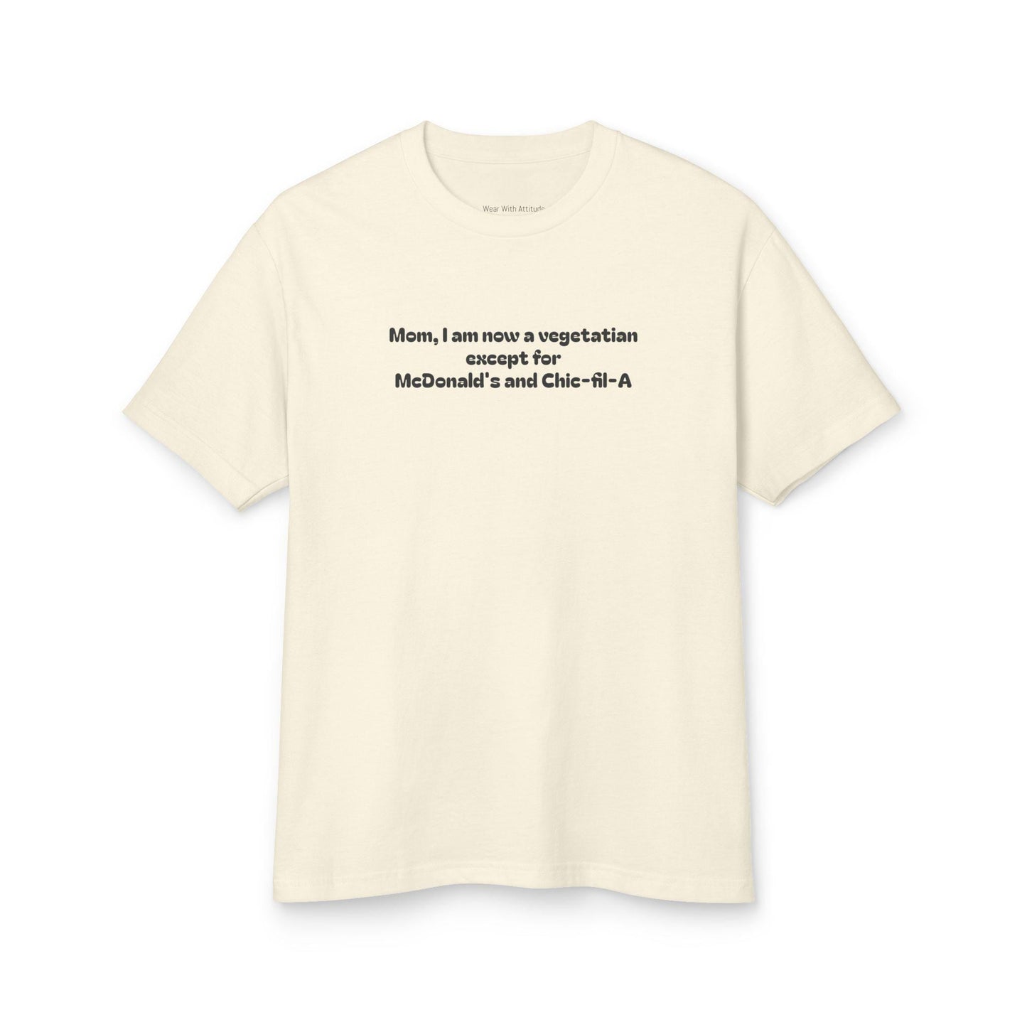 Funny Mom Vegetarian T-Shirt: McDonald's & Chick-fil-A Humor